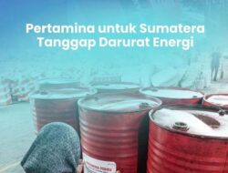 Pertamina Patra Niaga Perkuat Distribusi Energi di Sumatra: BP BUMN Tegaskan Negara Hadir di Tengah Krisis